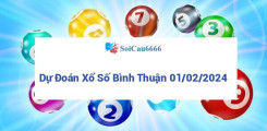 Dự đoán Xổ số Bình Thuận 01/02/2024 - Soi cầu XSBTH Thứ 5 chính xác